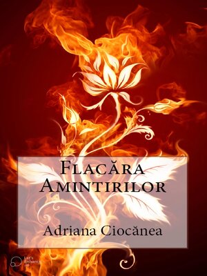 cover image of Flacara amintirilor